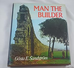 Seller image for MAN THE BUILDER for sale by Third Person Books