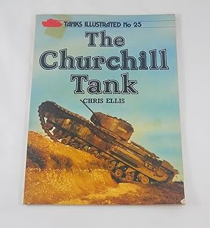 Bild des Verkufers fr The Churchill Tank (Tanks Illustrated No. 25) zum Verkauf von Third Person Books