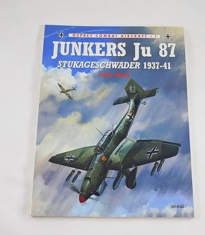 Seller image for Junkers Ju 87 Stukageschwader 1937-1941(Osprey Combat Aircraft 1) for sale by Third Person Books
