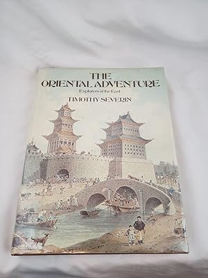 Seller image for The Oriental Adventure: Explorers of the East for sale by Third Person Books