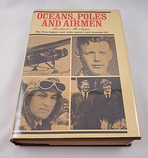 Immagine del venditore per Oceans, poles and airmen;: The first flights over wide waters and desolate ice venduto da Third Person Books