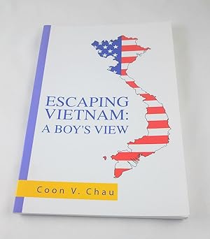 Immagine del venditore per Escaping Vietnam: A Boy's View: A Boy's View venduto da Third Person Books
