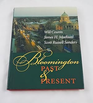 Image du vendeur pour Bloomington Past and Present: mis en vente par Third Person Books