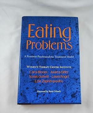 Seller image for Eating Problems: A Feminist Psychoanalytic Treatment Model for sale by Third Person Books