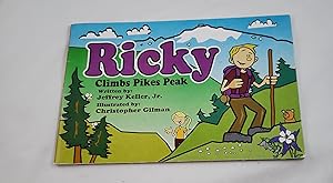 Image du vendeur pour Ricky Climbs Pikes Peak mis en vente par Third Person Books