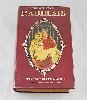 Seller image for THE COMPLETE WORKS OF DOCTOR FRANCOIS RABELAIS Abstractor of the Quintessence Being An Account of the Inestimable Life of the Great Gargantua and of the Heroic Deeds, Sayings and Marvellous Voyages of His Son the Good Pantagruel. (One Volume Edition) for sale by Third Person Books