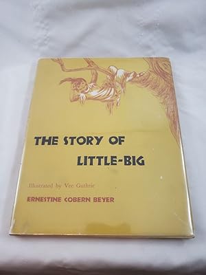 Image du vendeur pour The Story of Little-Big mis en vente par Third Person Books