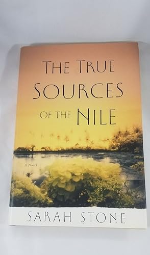 Seller image for The True Sources of the Nile: A Novel for sale by Third Person Books