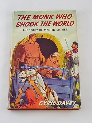 Seller image for The Monk Who Shook The World: The Story of Martin Luther for sale by Third Person Books