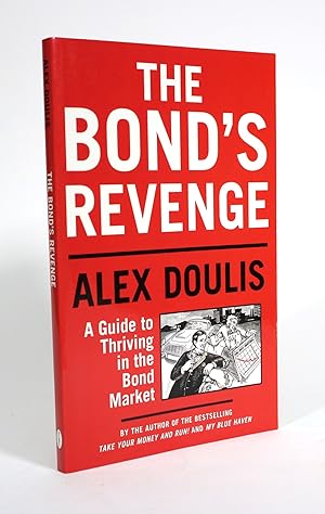 Seller image for The Bond's Revenge: A Guide to Thriving in the Bond Market for sale by Minotavros Books,    ABAC    ILAB
