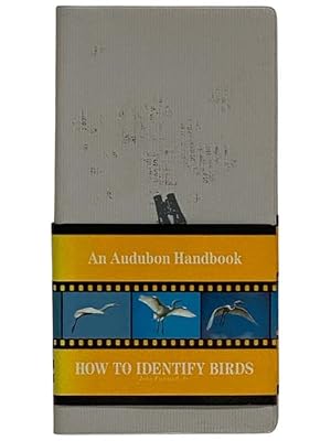 Imagen del vendedor de How to Identify Birds (An Audubon Handbook) a la venta por Yesterday's Muse, ABAA, ILAB, IOBA