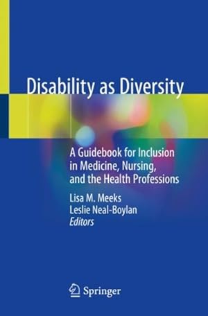 Seller image for Disability As Diversity : A Guidebook for Inclusion in Medicine, Nursing, and the Health Professions for sale by GreatBookPrices