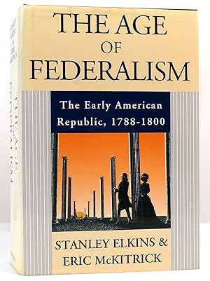 Seller image for THE AGE OF FEDERALISM for sale by Rare Book Cellar