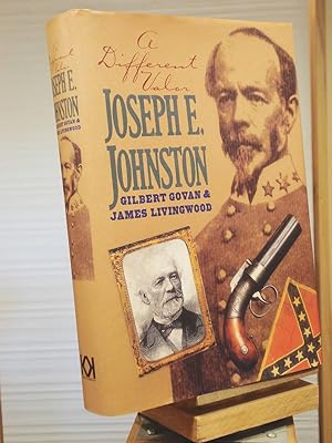 Seller image for A Different Valor: The Story of General Joseph E. Johnston, C. S. A for sale by Henniker Book Farm and Gifts