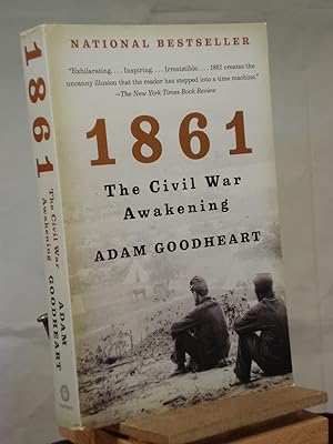 Seller image for 1861: The Civil War Awakening for sale by Henniker Book Farm and Gifts