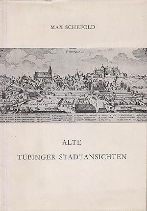 Imagen del vendedor de Alte Tbinger Stadtansichten a la venta por Leipziger Antiquariat