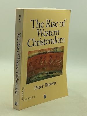 Image du vendeur pour THE RISE OF WESTERN CHRISTENDOM: Triumph and Diversity, AD 200-1000 mis en vente par Kubik Fine Books Ltd., ABAA