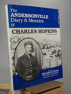 Immagine del venditore per The Andersonville Diary & Memoirs of Charles Hopkins, 1st New Jersey Infantry venduto da Henniker Book Farm and Gifts