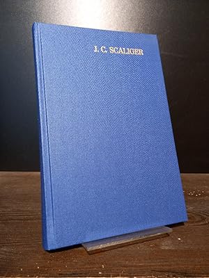 Julius Caesar Scaliger. Poetices Libri Septem. Faksimile-Neudruck der Ausgabe von Lyon 1561 mit e...