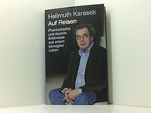 Bild des Verkufers fr Auf Reisen: Wie ich mir Deutschland erlesen habe (Zeitgeschichte) von Hellmuth Karasek (14. Mrz 2013) Gebundene Ausgabe zum Verkauf von Book Broker