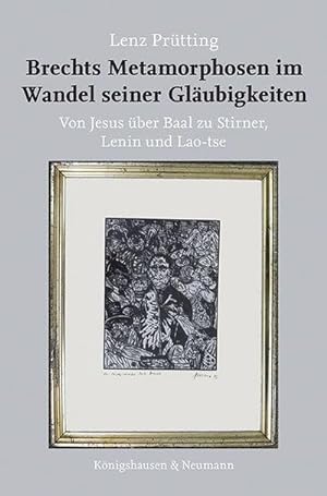 Seller image for Brechts Metamorphosen im Wandel seiner Glubigkeiten for sale by Rheinberg-Buch Andreas Meier eK