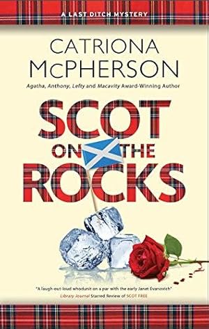 Seller image for Scot on the Rocks: 3 (A Last Ditch mystery) for sale by WeBuyBooks