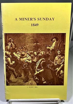 Seller image for Miner's Sunday in Coloma for sale by S. Howlett-West Books (Member ABAA)