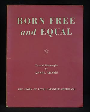 Seller image for Born Free and Equal for sale by B Street Books, ABAA and ILAB