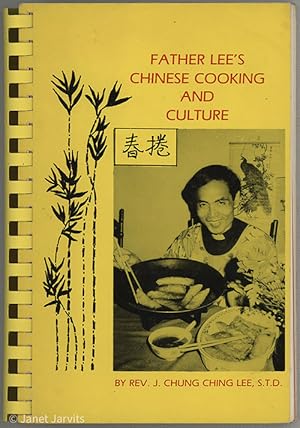 Seller image for Father Lee's Chinese Cooking And Culture for sale by cookbookjj