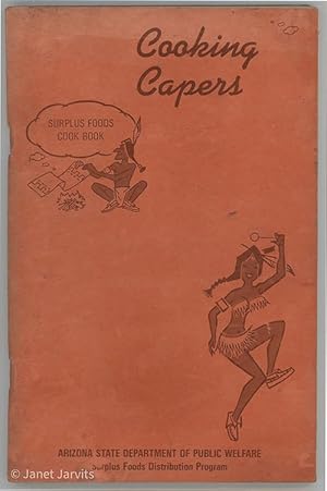 Seller image for Cooking Capers : Surplus Foods Cook Book for sale by cookbookjj