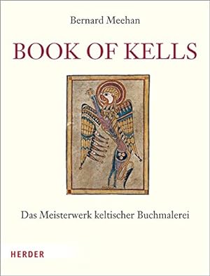 Bild des Verkufers fr Book of Kells : das Meisterwerk keltischer Buchmalerei. zum Verkauf von Allguer Online Antiquariat