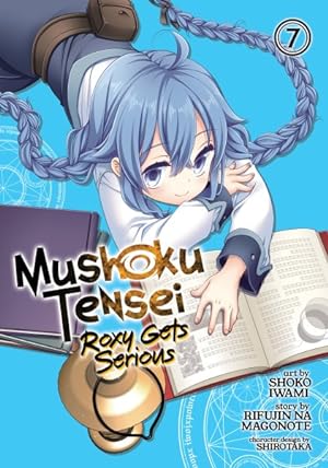 Bild des Verkufers fr Mushoku Tensei Roxy Gets Serious 7 zum Verkauf von GreatBookPrices