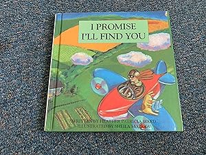 Seller image for I Promise I'll Find You for sale by Betty Mittendorf /Tiffany Power BKSLINEN