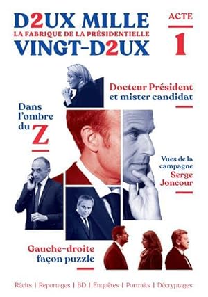 revue deux-mille vingt-deux : la fabrique de la présidentielle n.1