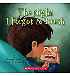 Seller image for The Night I Forgot to Brush for sale by Reliant Bookstore