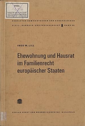 Imagen del vendedor de Ehewohnung und Hausrat im Familienrecht europischer Staaten a la venta por avelibro OHG