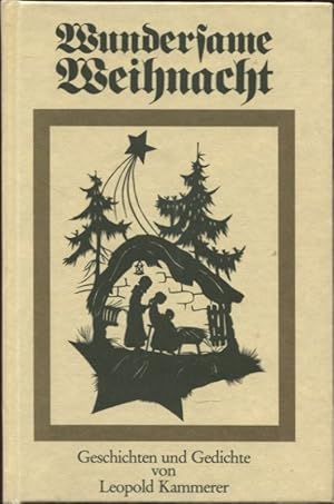 Bild des Verkufers fr Wundersame Weihnacht Geschichten und Gedichte zum Verkauf von Flgel & Sohn GmbH