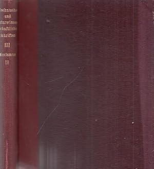 Technische und naturwissenschaftliche Schriften III, Monismus II - Sammelband, enthalten sind: 1)...