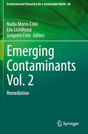 Immagine del venditore per Emerging Contaminants Vol. 2 : Remediation venduto da AHA-BUCH GmbH