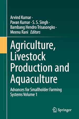 Bild des Verkufers fr Agriculture, Livestock Production and Aquaculture : Advances for Smallholder Farming Systems Volume 1 zum Verkauf von AHA-BUCH GmbH