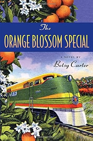 Seller image for The Orange Blossom Special for sale by Reliant Bookstore
