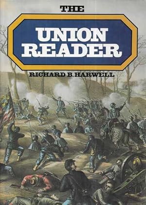 The Union Reader : How the North Saw the War