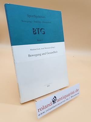 Bild des Verkufers fr Bewegung und Gesundheit : theoretische Grundlagen, empirische Befunde, praktische Erfahrungen / Winfried Joch ; Josef Wiemeyer (Hrsg.) / SportSpektrum ; Bd. 1 zum Verkauf von Roland Antiquariat UG haftungsbeschrnkt