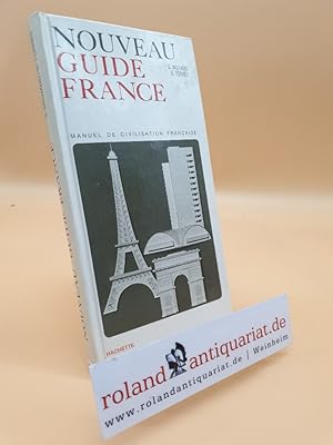 Imagen del vendedor de Nouveau Guide France a la venta por Roland Antiquariat UG haftungsbeschrnkt