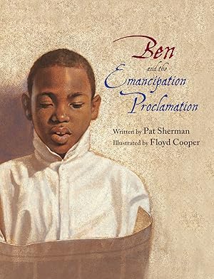 Imagen del vendedor de Ben and the Emancipation Proclamation (Incredible Lives for Young Readers) a la venta por Goodbookscafe