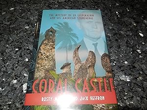 Coral Castle: The Mystery of Ed Leedskalnin and his American Stonehenge