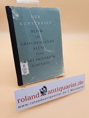 Blick in Griechenlands Blüte . Der Kunstbrief