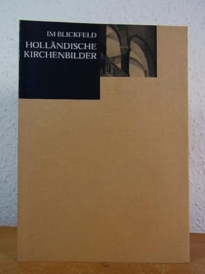 Imagen del vendedor de Hollndische Kirchenbilder. Ausstellung in der Hamburger Kunsthalle, 08. Dezember 1995 - 19. Februar 1996 (Reihe "Im Blickfeld") a la venta por Antiquariat Weber