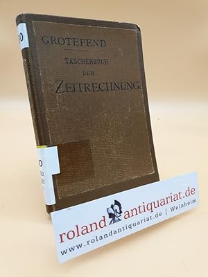 Bild des Verkufers fr Taschenbuch Der Zeitrechnung Des Deutschen Mittelalters Und Der Neuzeit (1898) zum Verkauf von Roland Antiquariat UG haftungsbeschrnkt