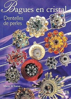 Seller image for Bagues en cristal. Dentelles de perles for sale by Eratoclio